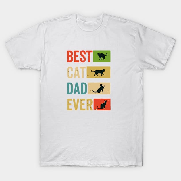 Best Cat Dad Ever T-Shirt Funny Cat Daddy Father Day Gift T-Shirt by Snoot store